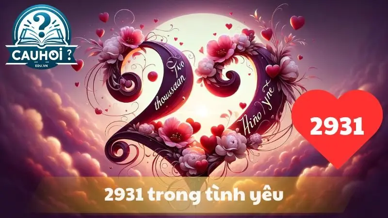 2931 trong tình yêu 2931 trong tình yêu
