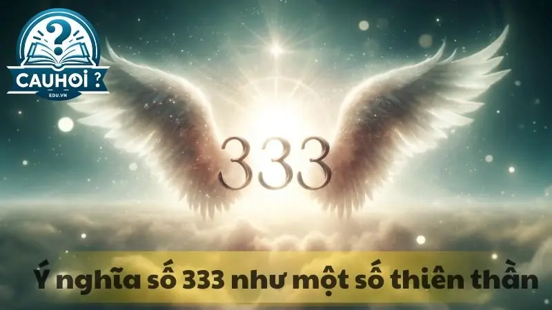 Ý nghĩa số 333 như một số thiên thần Ý nghĩa số 333 như một số thiên thần