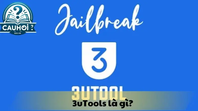3uTools là gì? 3uTools là gì?