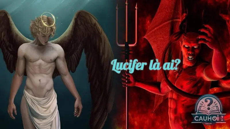 Lucifer là ai? Thiên thần sa ngã hay Chúa tể Địa ngục? Lucifer là ai? Thiên thần sa ngã hay Chúa tể Địa ngục?