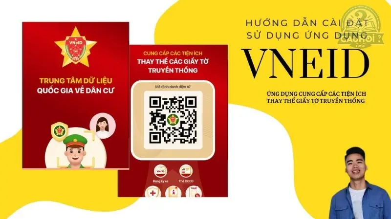 Cách sử dụng ứng dụng VNEID Cách sử dụng ứng dụng VNEID