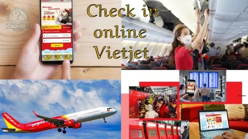 Lưu ý khi check in online Vietjet Lưu ý khi check in online Vietjet