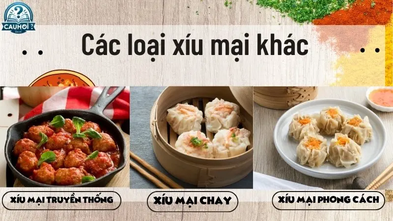 Các loại xíu mại khác nhau Các loại xíu mại khác nhau