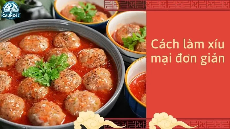 Cách làm xíu mại hấp dẫn cho gia đình Cách làm xíu mại hấp dẫn cho gia đình