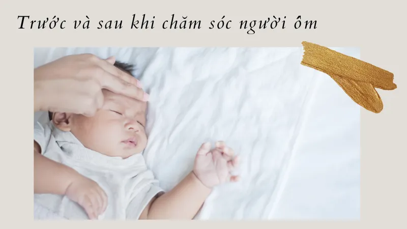 rửa tay trước và sau khi chăm sóc người ốm rửa tay trước và sau khi chăm sóc người ốm