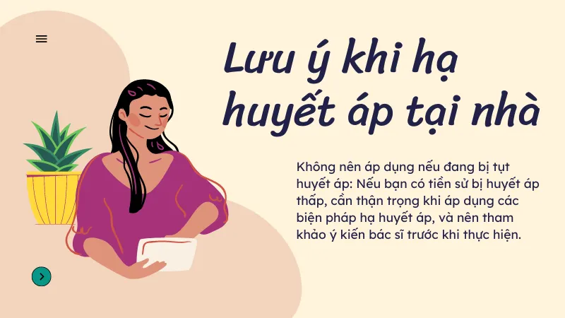 Lưu ý khi hạ huyết áp tại nhà Lưu ý khi hạ huyết áp tại nhà