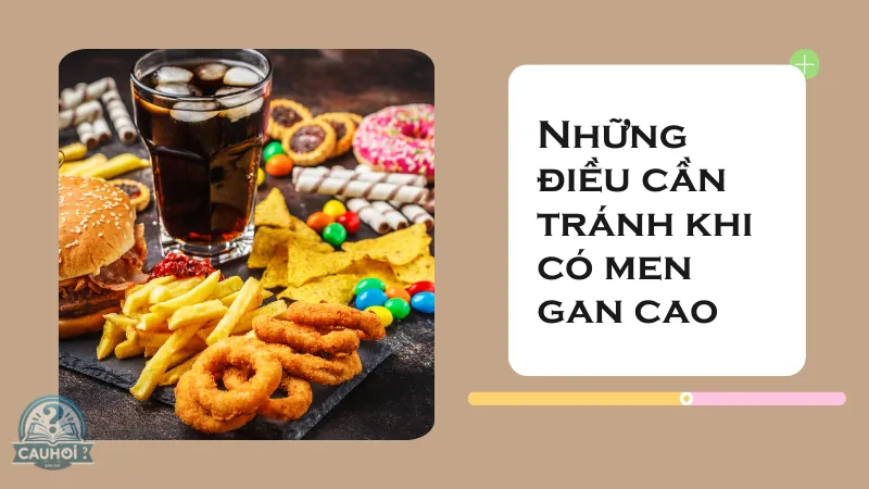 Những điều cần tránh khi có men gan cao Những điều cần tránh khi có men gan cao