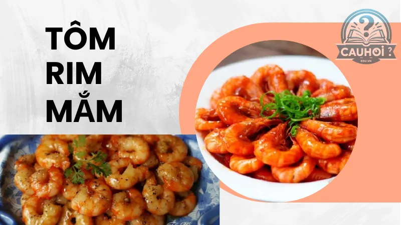 Cách rim tôm ngon với mắm Cách rim tôm ngon với mắm