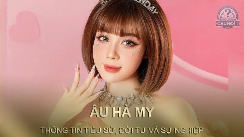 Tiểu sử Âu Hà My - Những bước đi đáng kể và thành công nổi bật