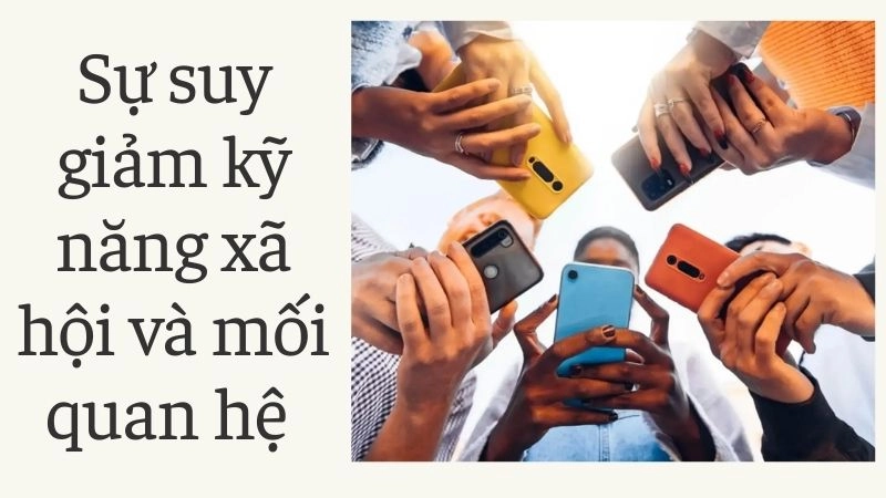 Sự suy giảm kỹ năng xã hội và mối quan hệ thực tế